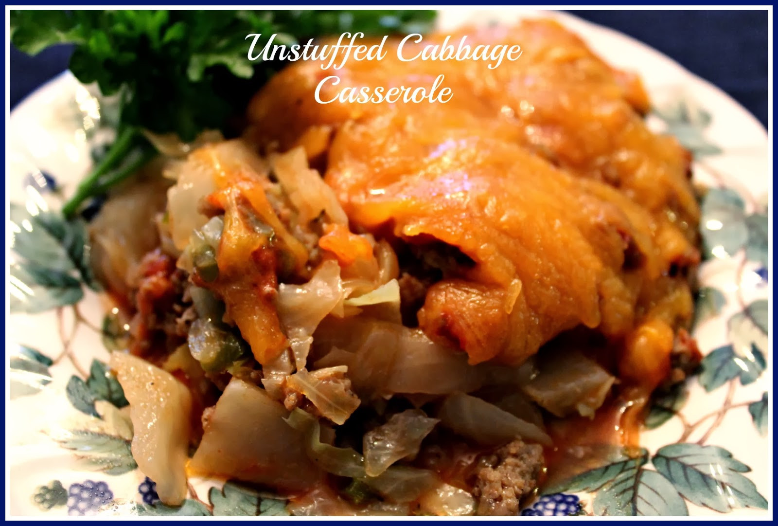 Unstuffed Cabbage Casserole
 Sweet Tea and Cornbread Unstuffed Cabbage Casserole