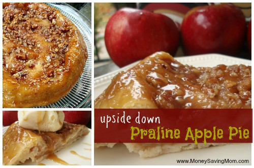 Upside Down Apple Pie
 Upside Down Praline Apple Pie Money Saving Mom