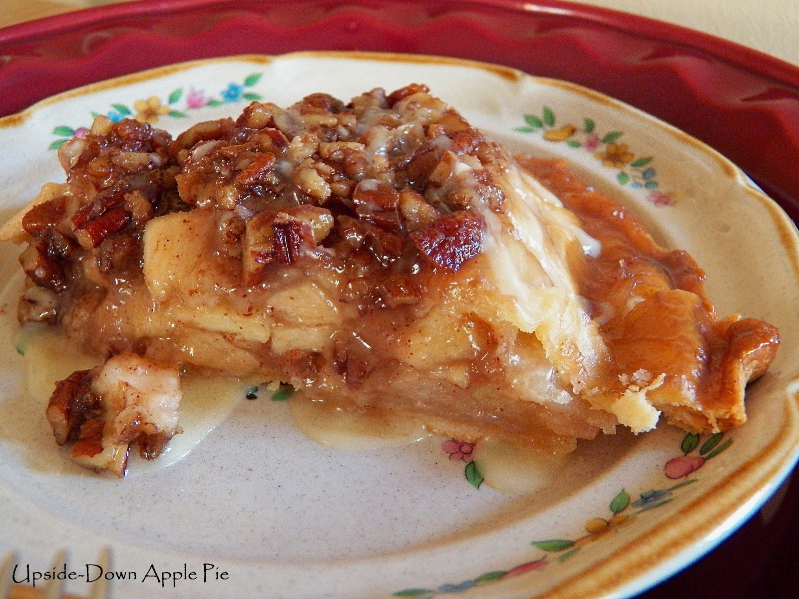 Upside Down Apple Pie
 fy Cuisine Home Recipes from Family & Friends