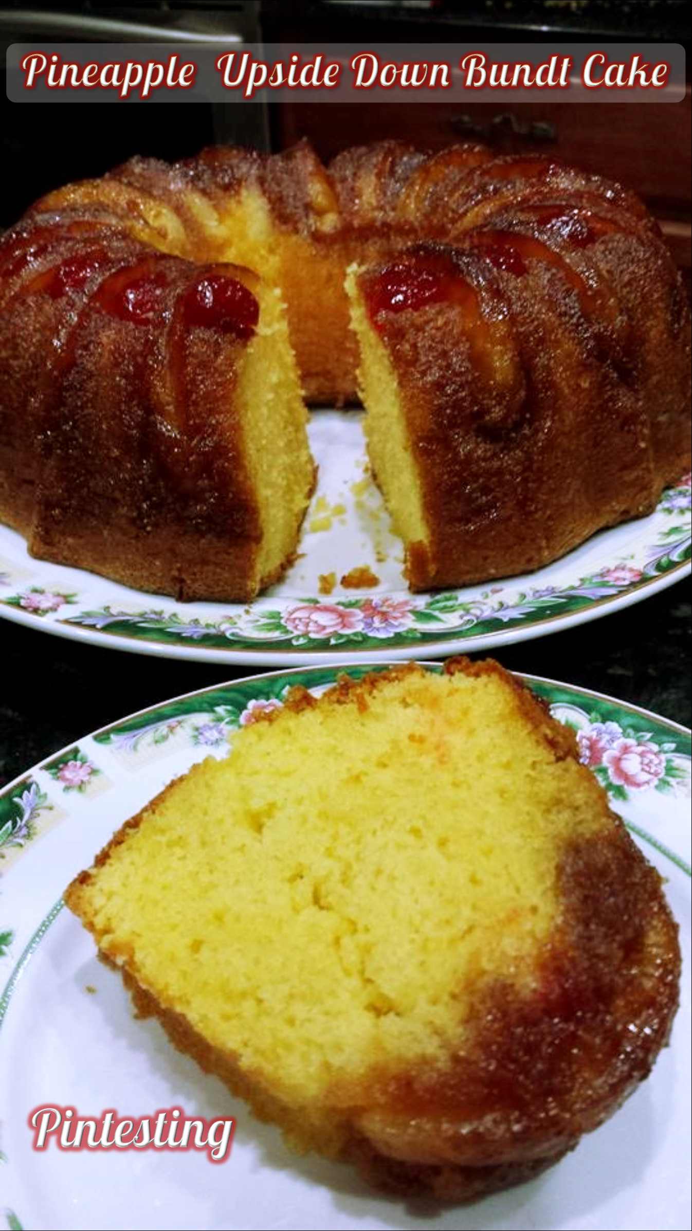 Upside Down Pineapple Bundt Cake
 Pintesting Pineapple Upside Down Bundt Cake