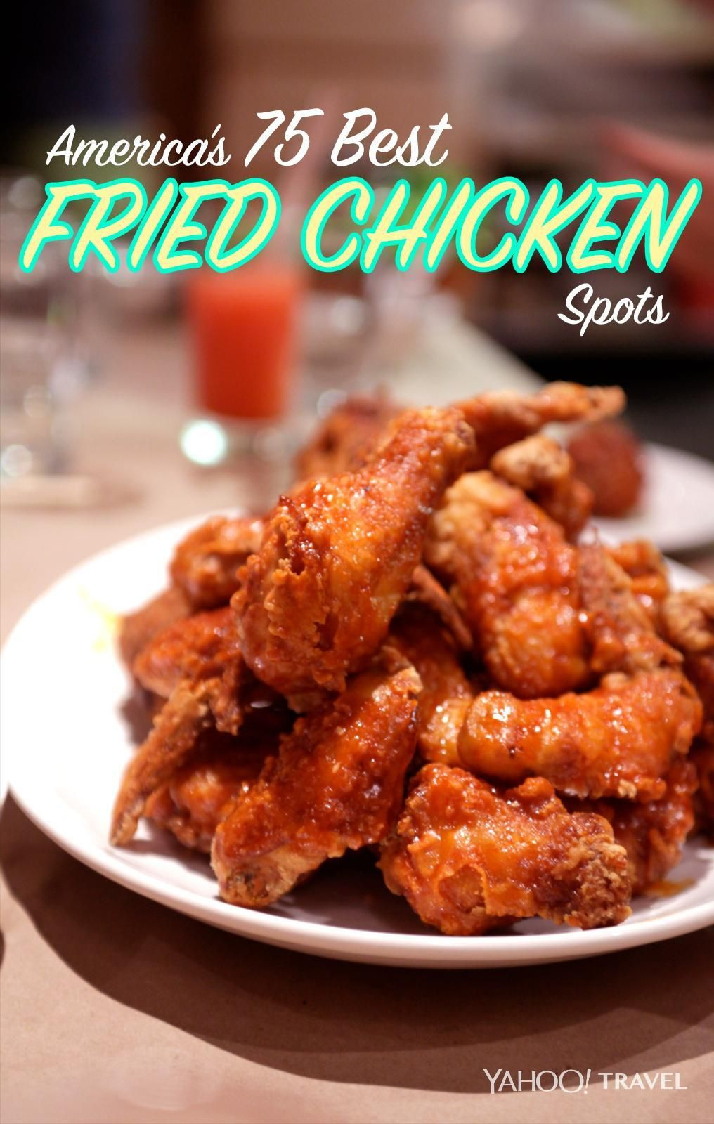Us Fried Chicken
 America’s 75 Best Fried Chicken Spots