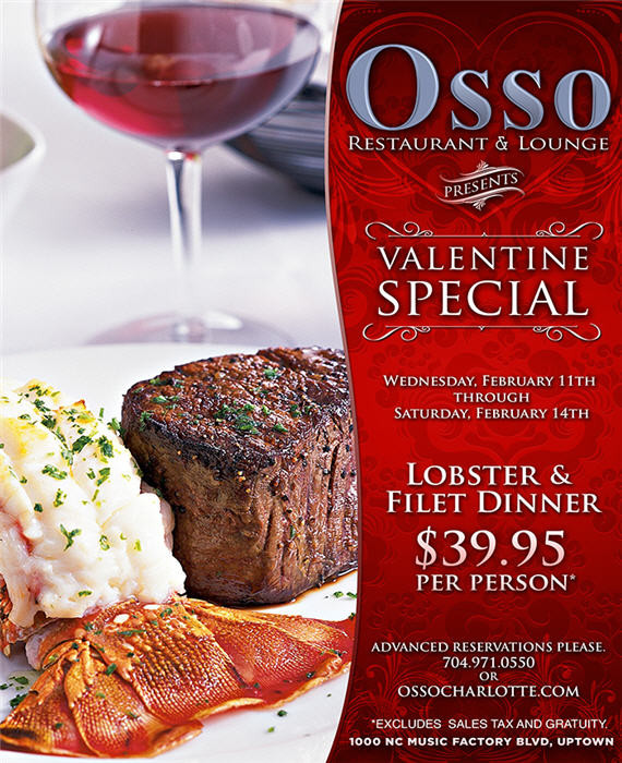 Valentine'S Day Dinner Specials
 Osso’s Valentine’s Day Dinner Special