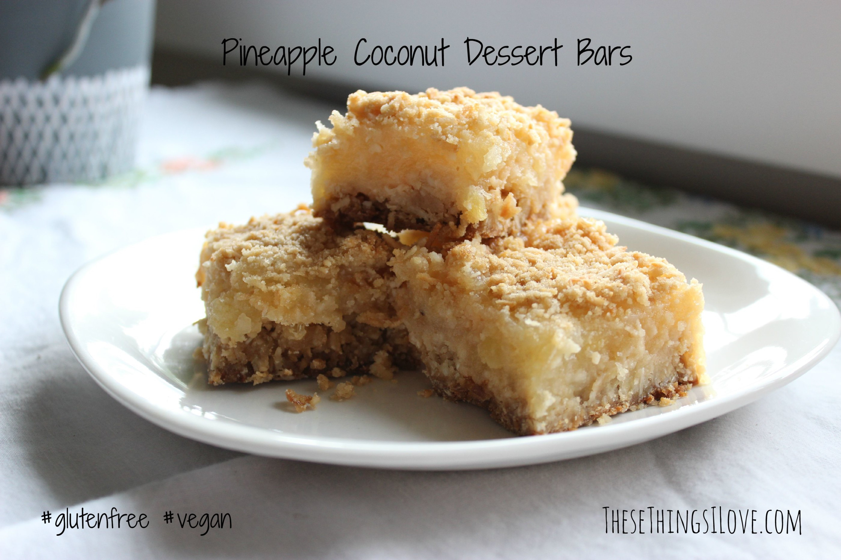 Vegan And Gluten Free Desserts
 Pineapple Coconut Dessert Bars gluten free vegan