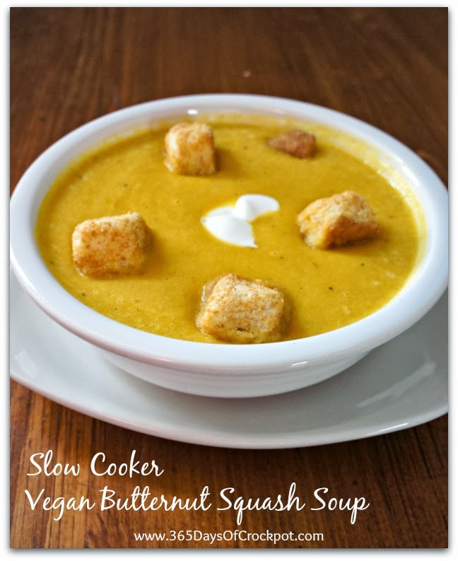 Vegan Butternut Squash Soup
 Recipe for Vegan Slow Cooker Butternut Squash Soup 365