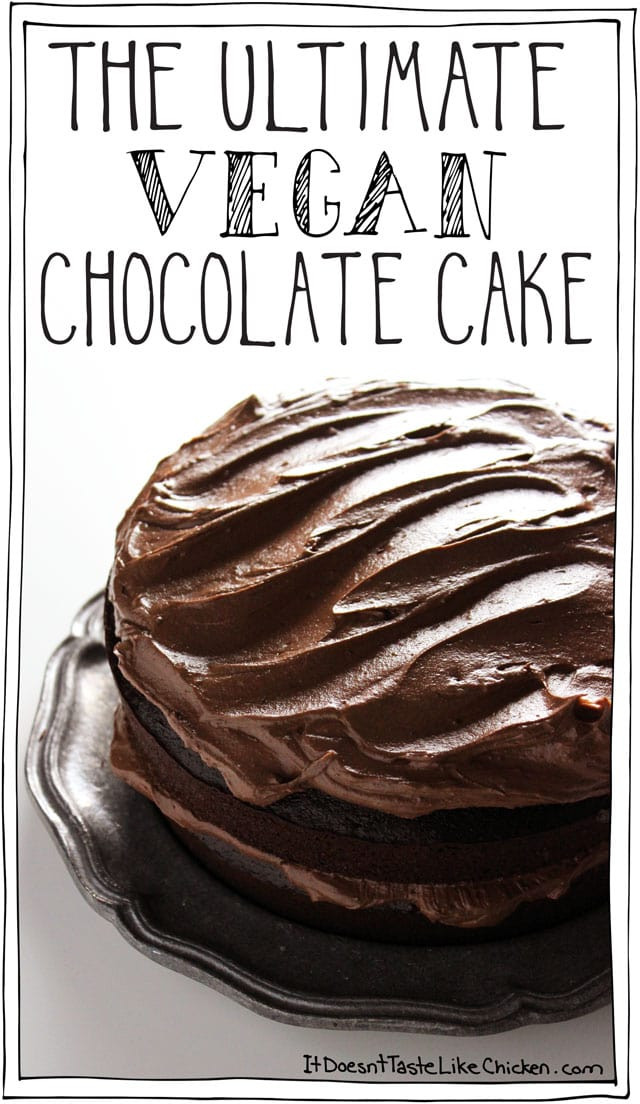 Vegan Chocolate Cake
 The Ultimate Vegan Chocolate Cake Vegan Recipe