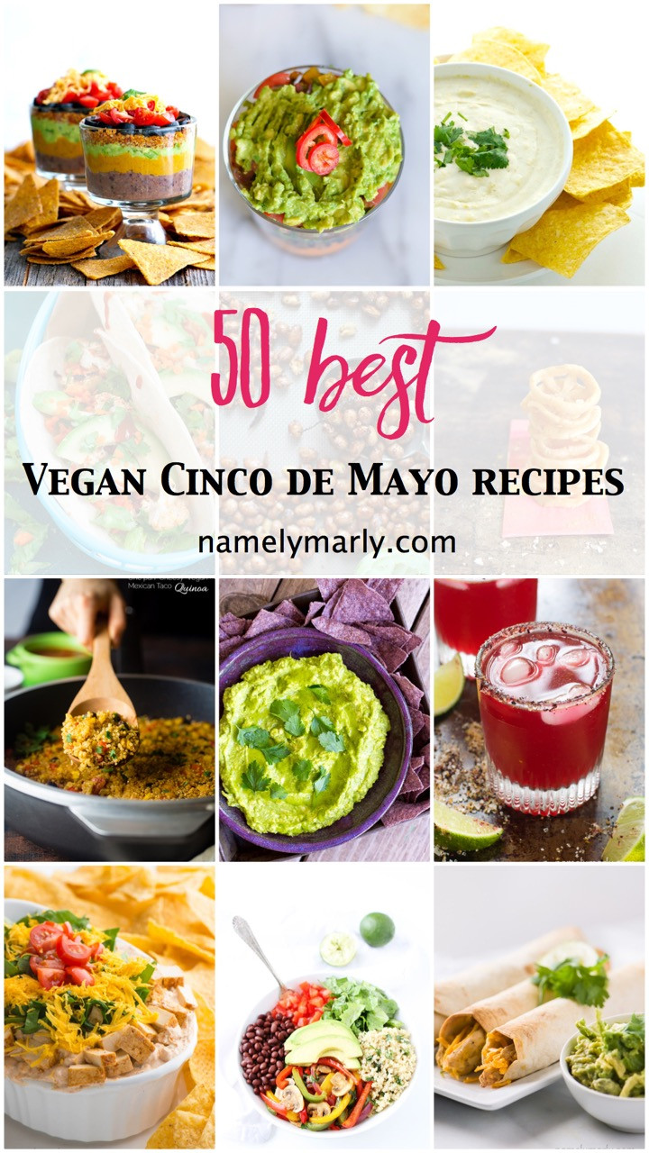 Vegan Cinco De Mayo Recipes
 50 Best Vegan Cinco de Mayo Recipes Namely Marly