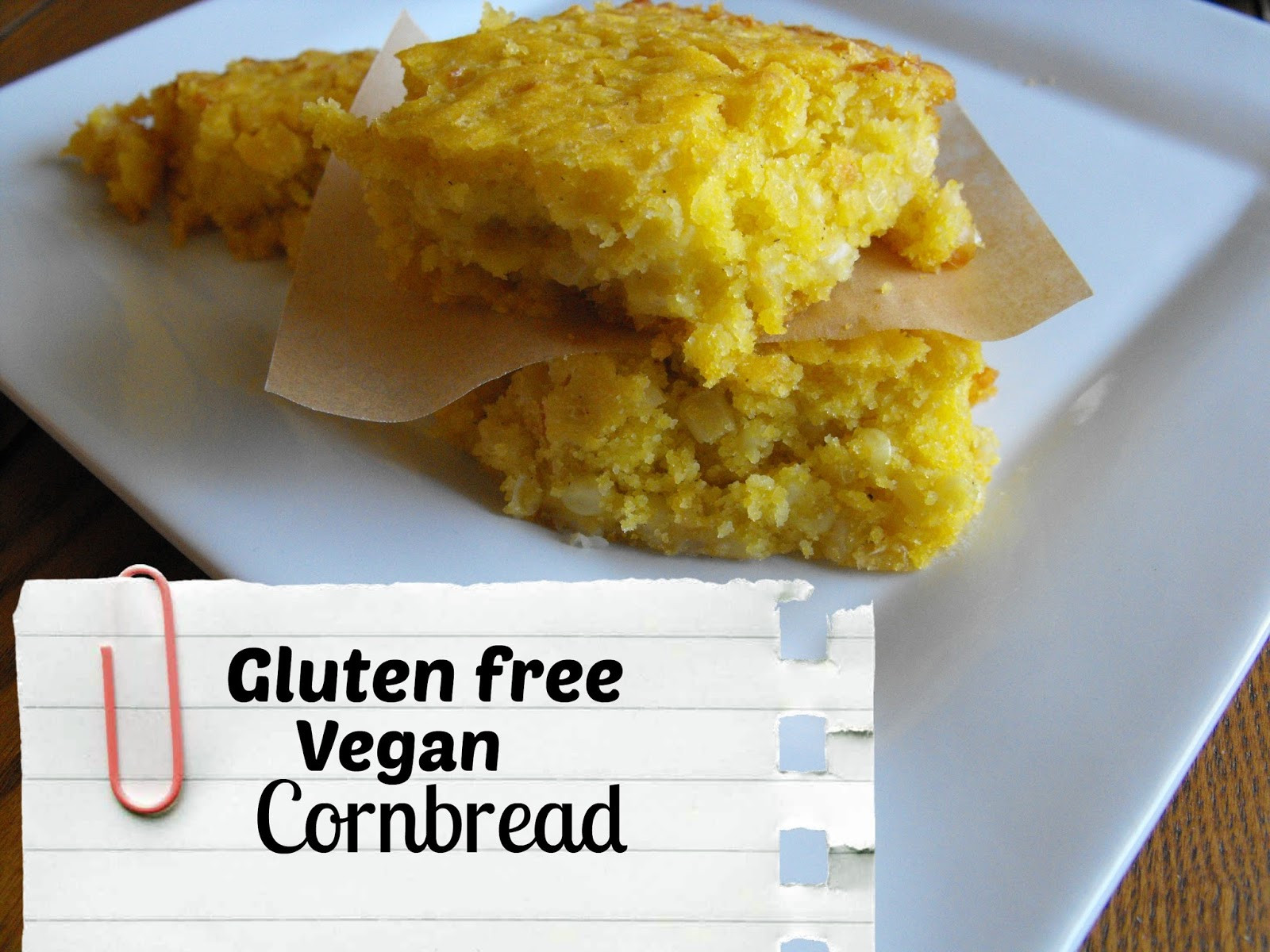 Vegan Gluten Free Cornbread
 Smile for no reason Gluten Free Vegan Cornbread With A Twist