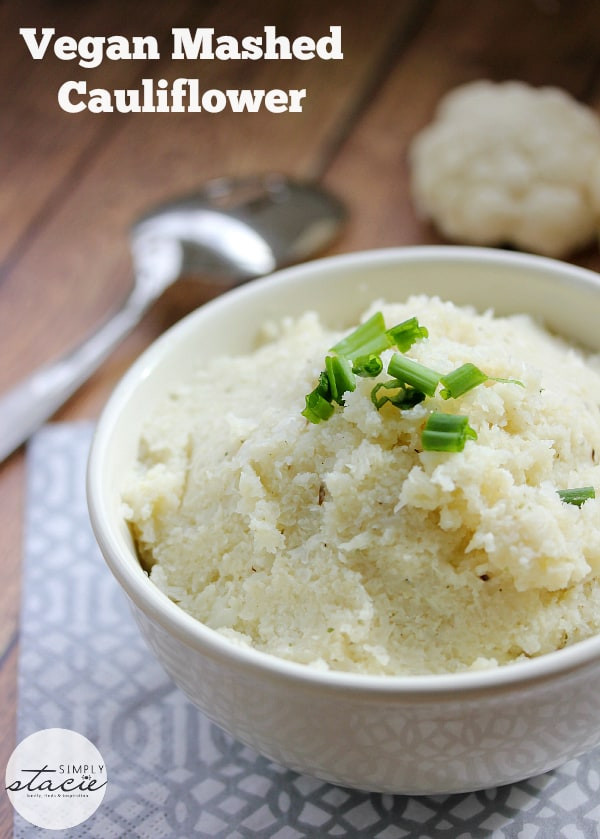 Vegan Mashed Cauliflower
 Vegan Mashed Cauliflower Simply Stacie