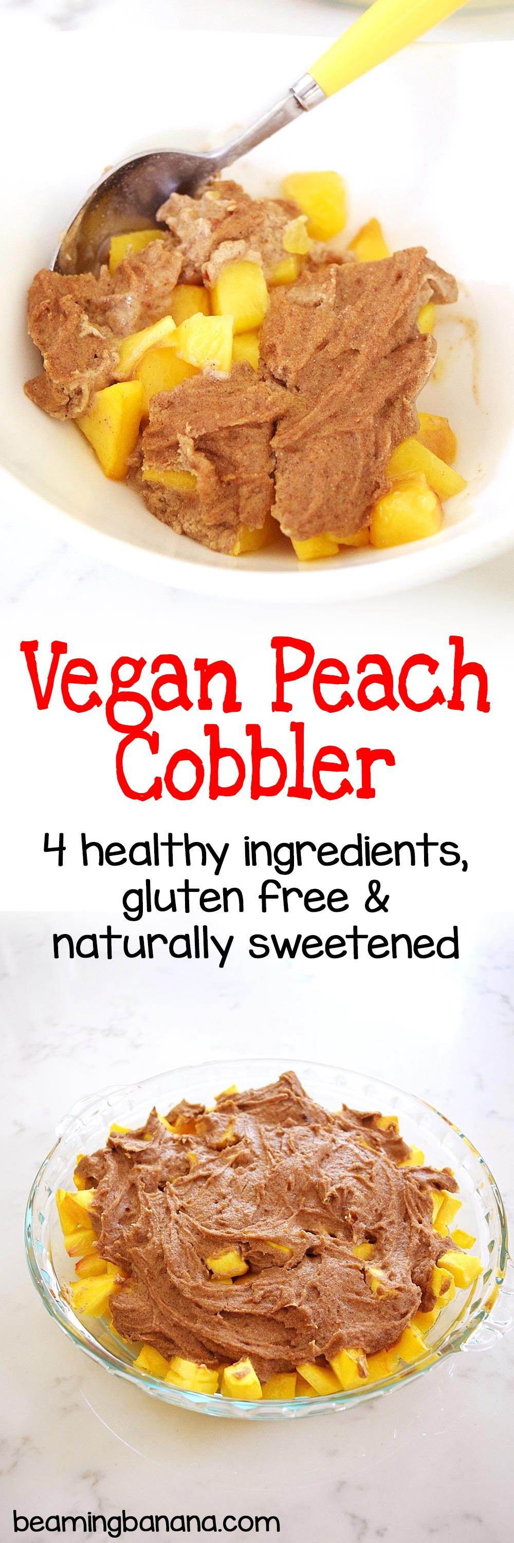 Vegan Peach Cobbler
 Vegan Peach Cobbler Beaming Banana