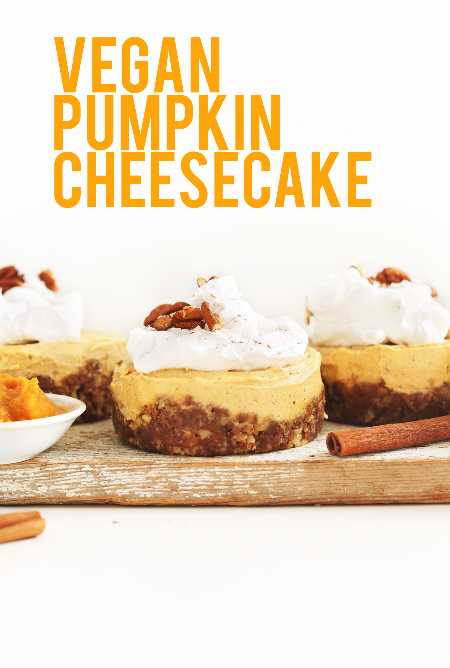 Vegan Pumpkin Desserts
 Vegan Pumpkin Cheesecake