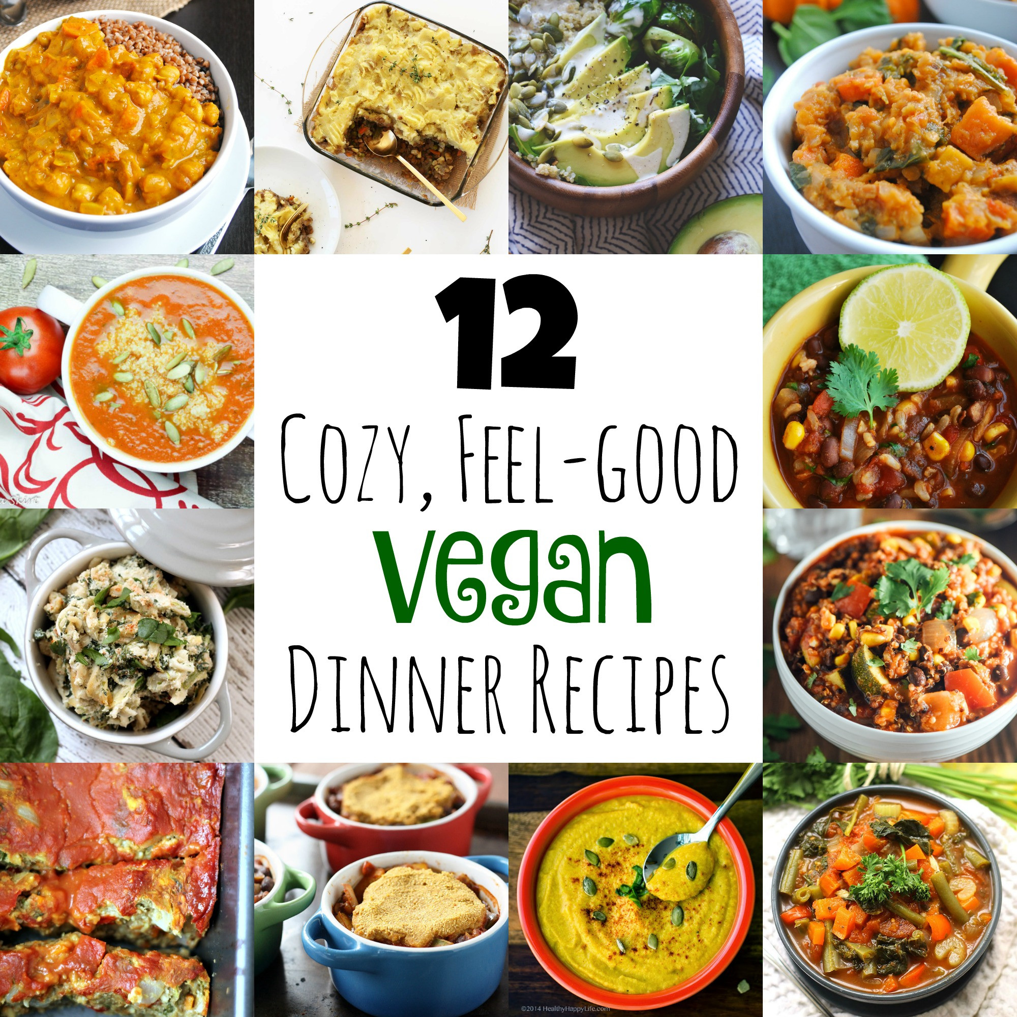 Vegan Recipes For Dinner
 12 Cozy Feel Good Vegan Dinner Recipes