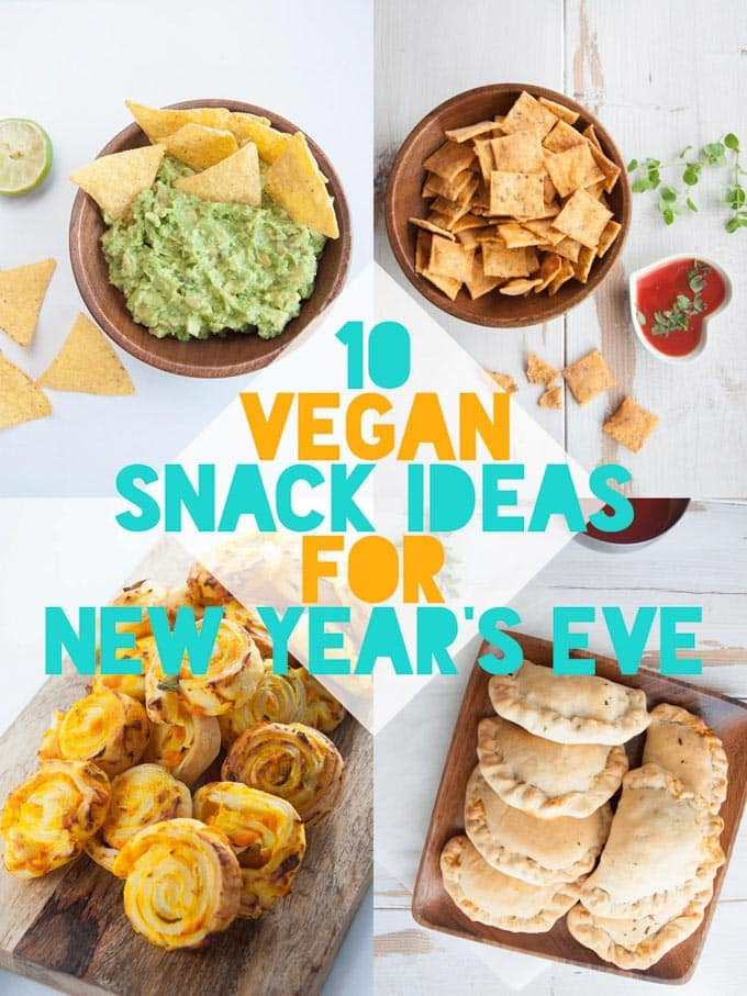 Vegan Snack Recipes
 10 Vegan Snack Ideas for New Year s Eve