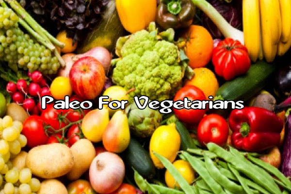 Vegetarian Paleo Diet
 The Paleo Diet for Ve arians Pro Paleo Diet