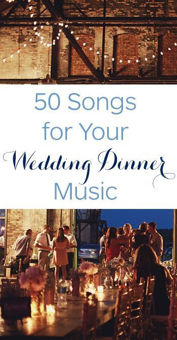 Wedding Dinner Music
 Best 25 Wedding music list ideas on Pinterest