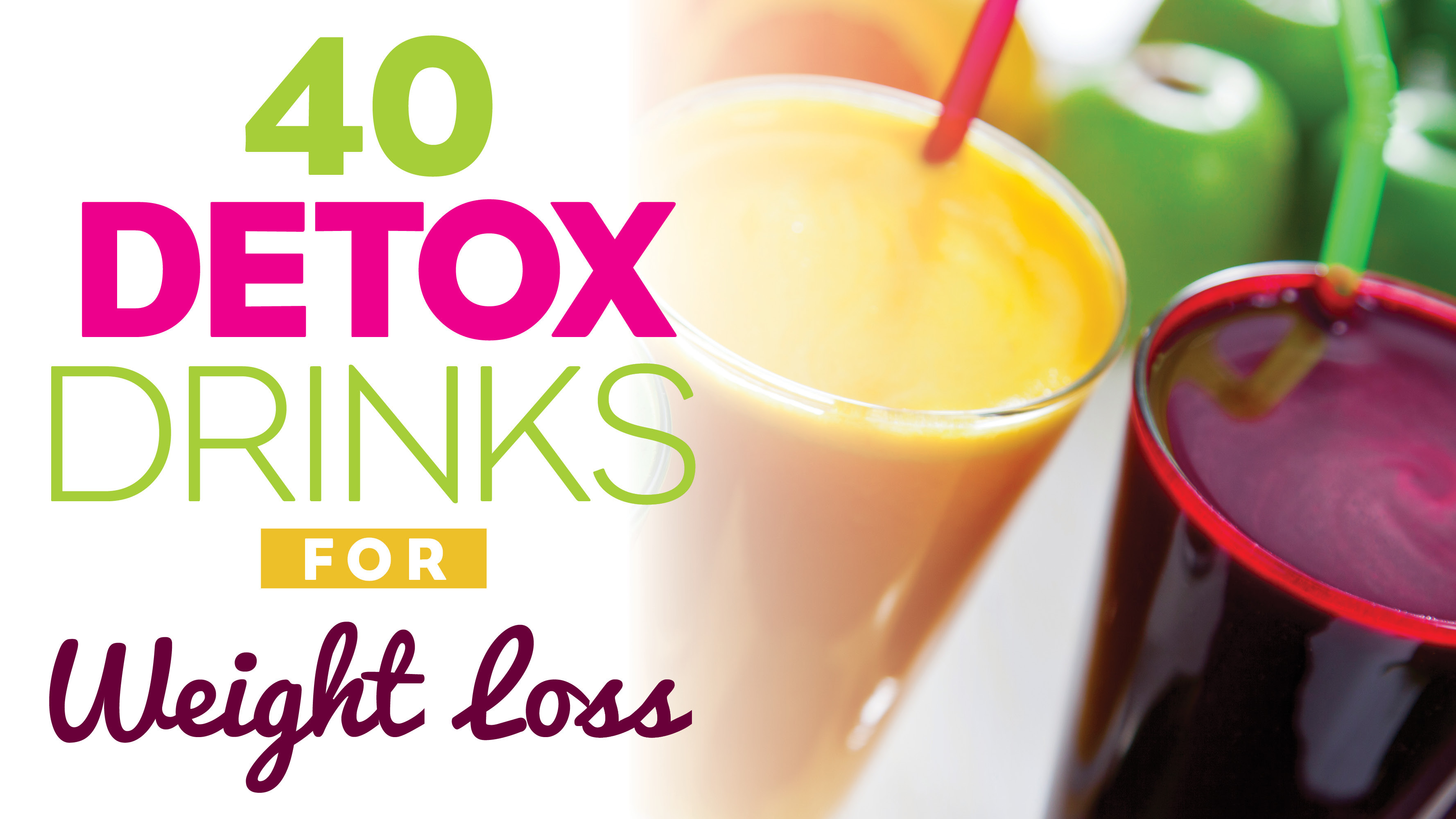 Weight Loss Detox Drink Recipes
 40 Detox Drinks for Weight Loss