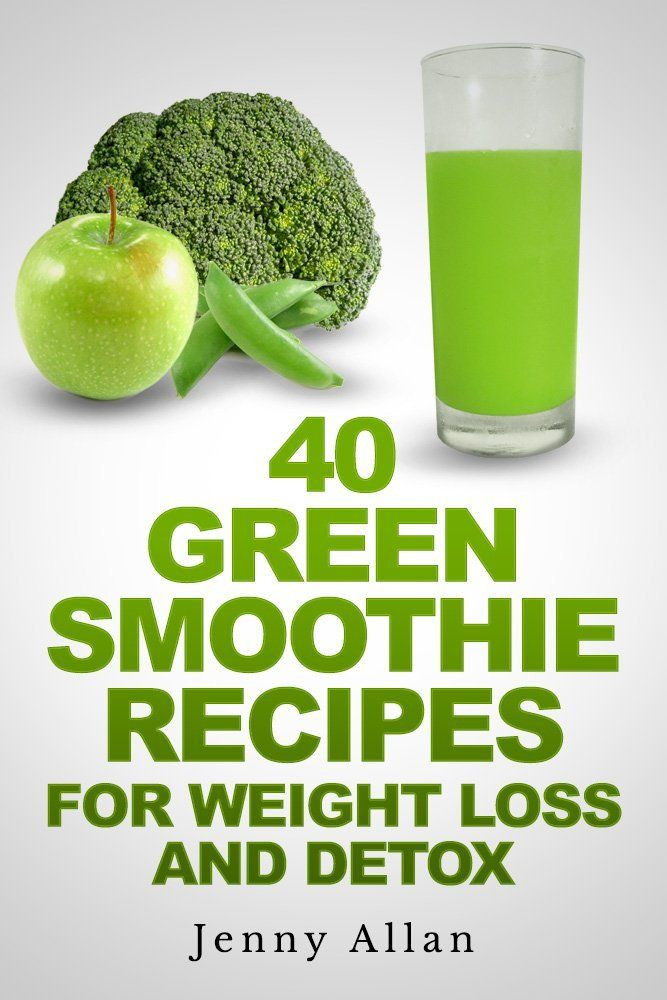 Weight Loss Detox Drink Recipes
 Green Smoothie Recipes For Weight Loss and Detox Book by