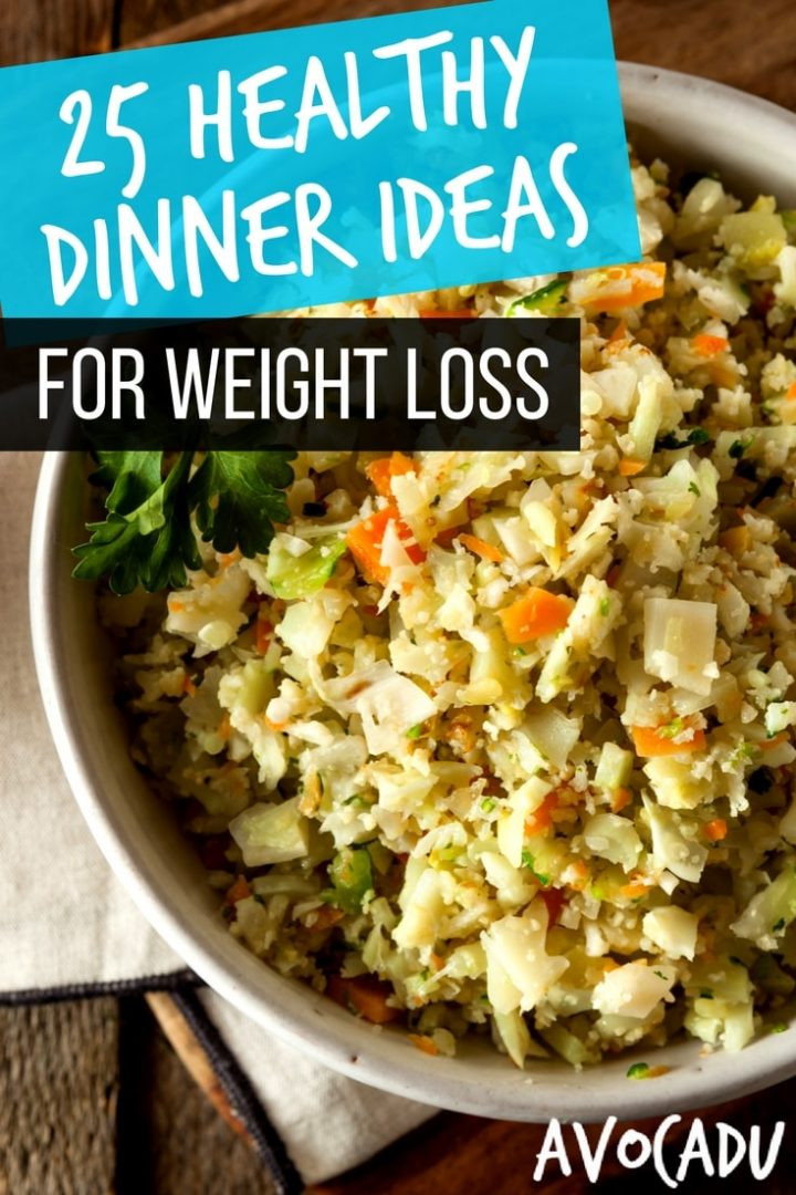 Weight Loss Dinner
 25 Healthy Dinner Ideas for Weight Loss 15 Minutes or