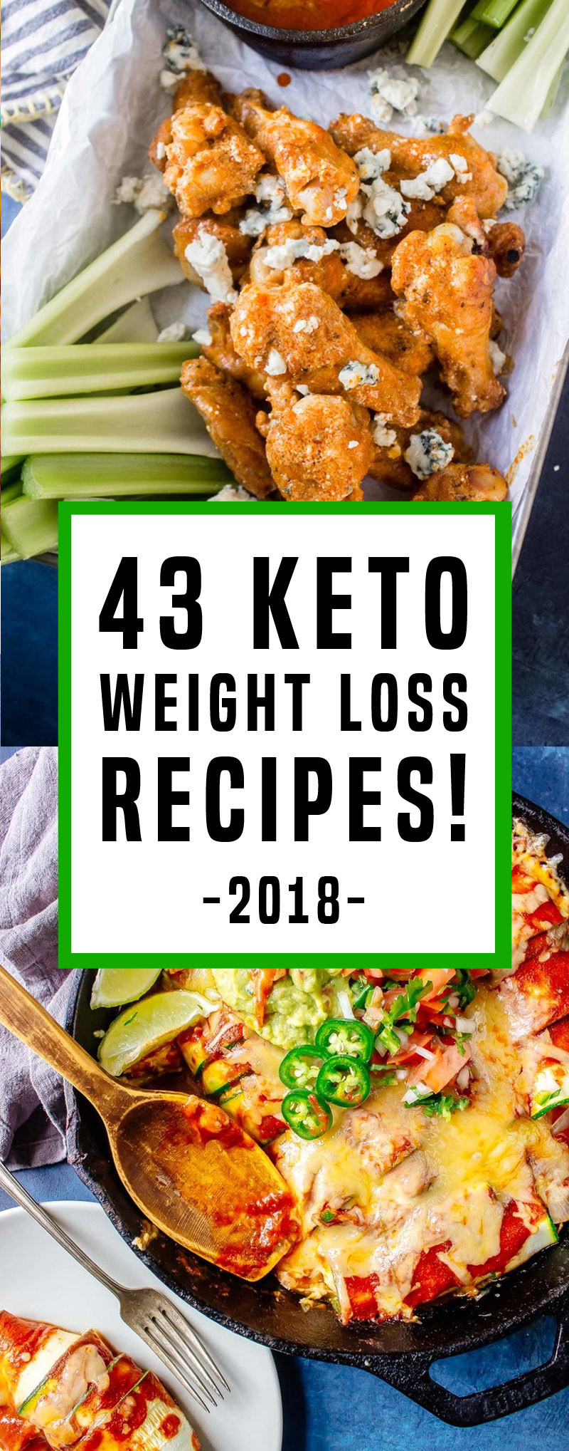 Weight Loss Foods Recipes
 43 Keto Diet Recipes That Will Help You Burn Fat Fast In