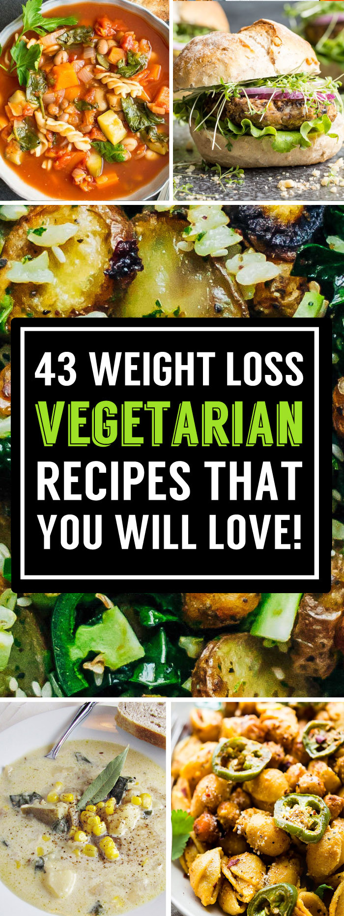 Weight Loss Foods Recipes
 43 Delicious Ve arian Recipes That Can Help Boost Your