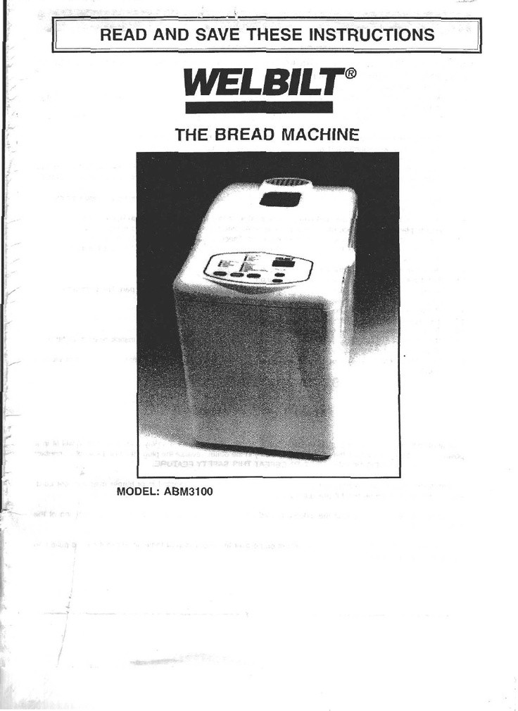 Welbilt Bread Machine Recipes
 Welbilt Bread Machine Model Abm3100 Instruction