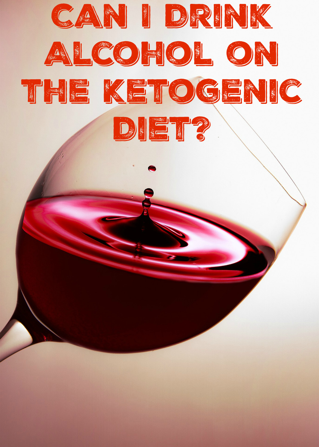 What Can You Drink On The Keto Diet
 Can I Drink Alcohol on the Ketogenic Diet – My Sugar Free