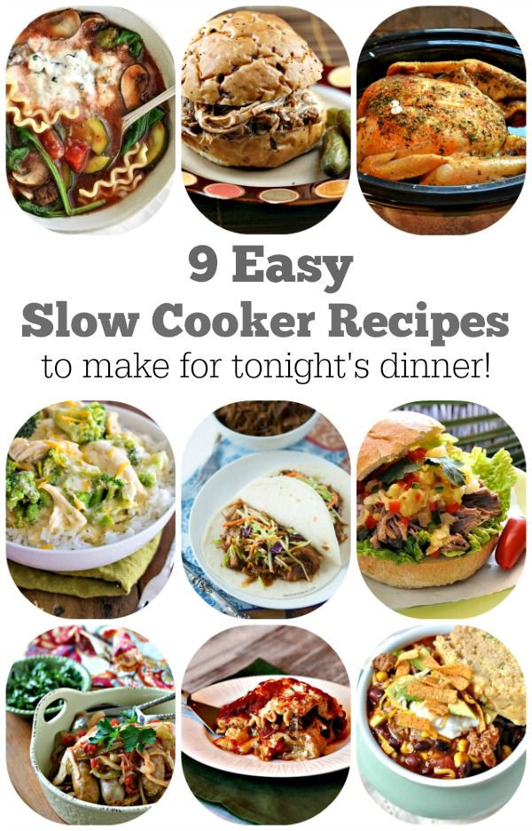 What To Cook For Dinner Tonight
 9 Easy Slow Cooker Recipes to Make for Tonight s Dinner