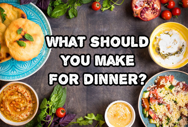 What To Do For Dinner
 What Should You Make For Dinner Tonight