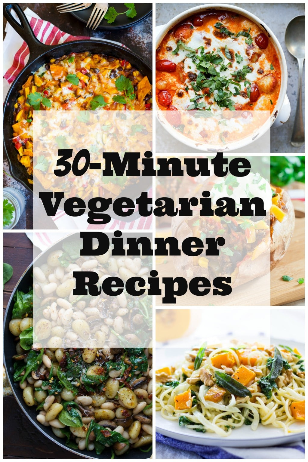 What To Make For Dinner Vegetarian
 30 Minute Ve arian Dinner Recipes She Likes Food