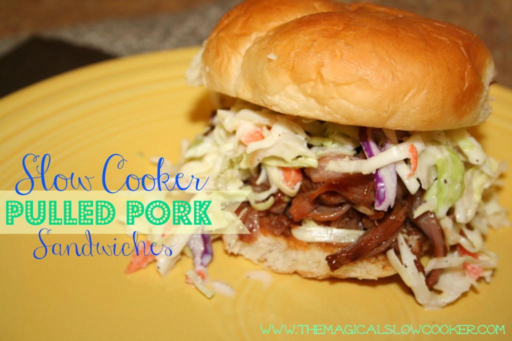 What To Serve With Pulled Pork Sandwiches
 Easy Slow Cooker Pulled Pork Sandwiches The Magical Slow