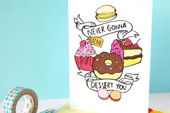 What You Gonna Do With That Dessert
 SALE Never gonna dessert you quote Dessert Illustration