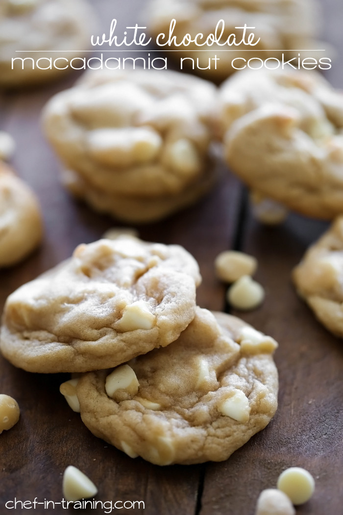 White Chocolate Macadamia Nut Cookies
 White Chocolate Macadamia Nut Cookies Chef in Training