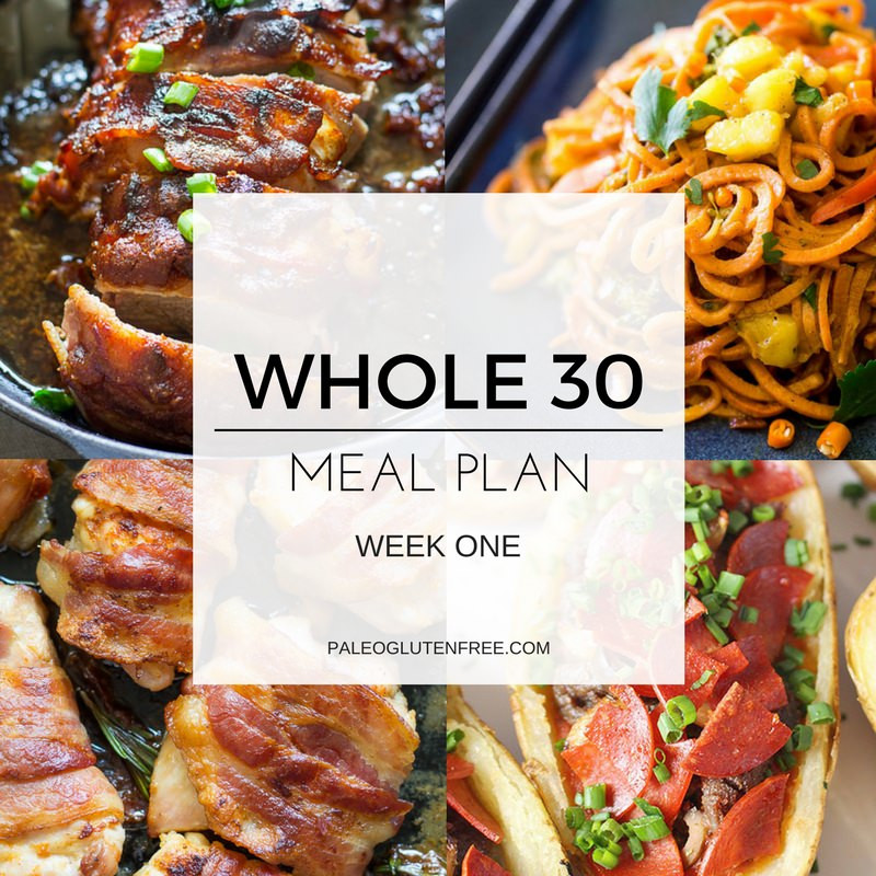 Whole 30 Dinner
 Easy Whole 30 Meal Plan Paleo Gluten Free Eats