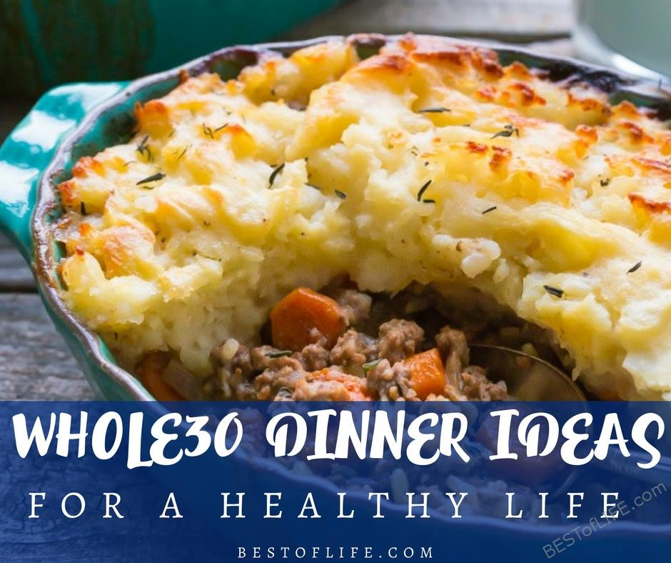 Whole 30 Dinner Recipes
 Whole30 Dinner Recipes for Weight Loss The Best of Life