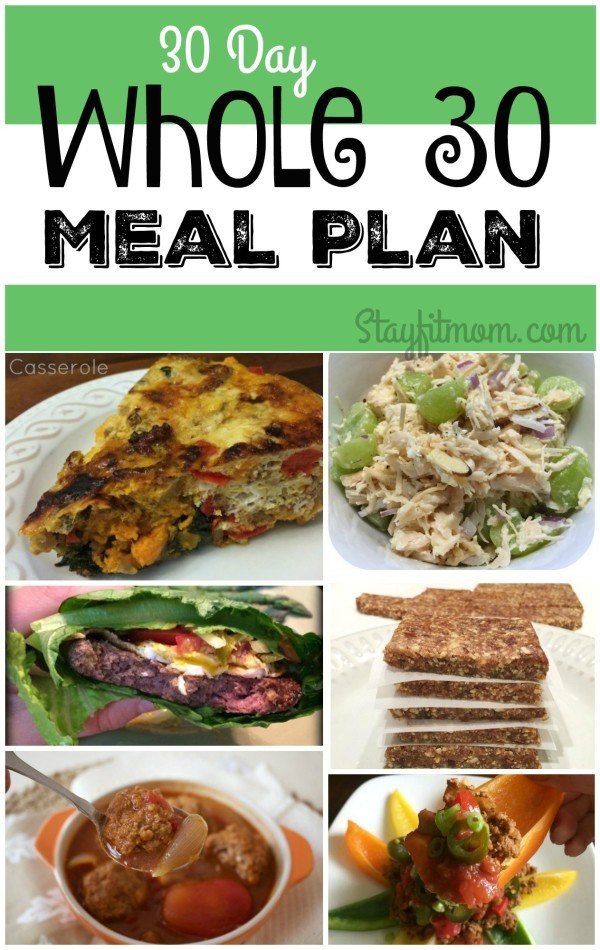 Whole 30 Dinner
 30 Day Whole 30 Meal Plan Stay Fit Mom