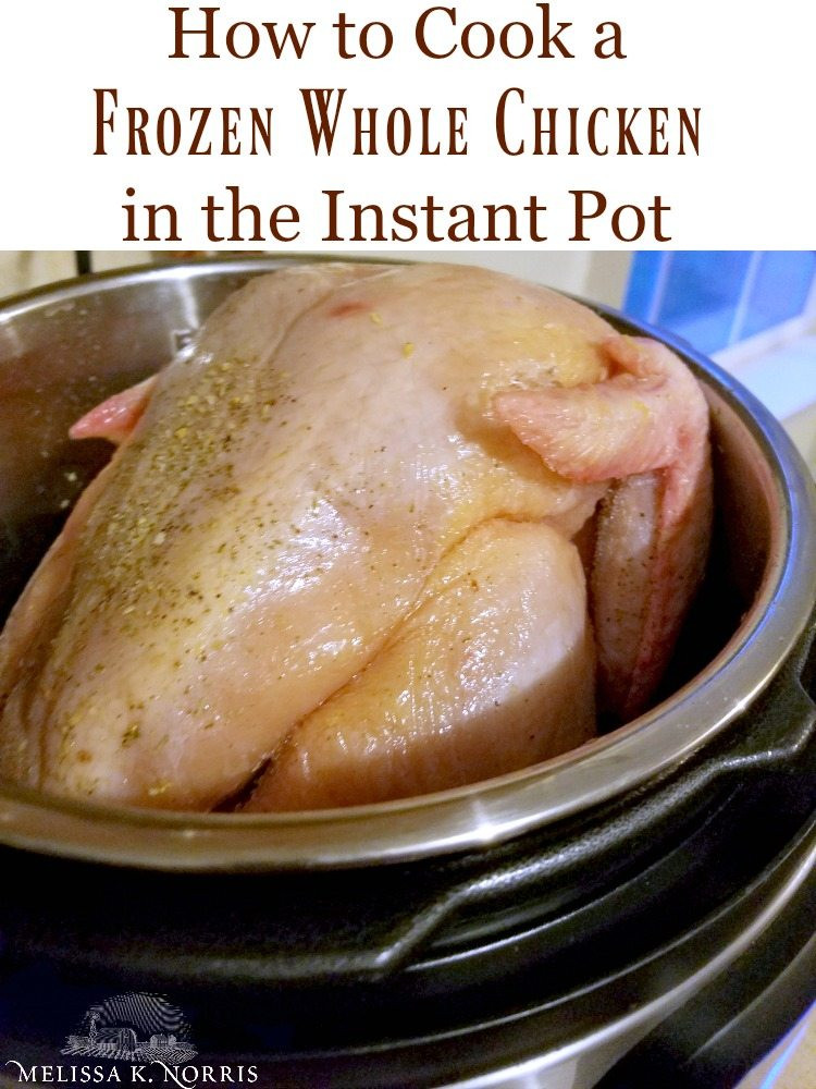 Whole Frozen Chicken In Instant Pot
 How to Cook a Whole Chicken in the Instant Pot