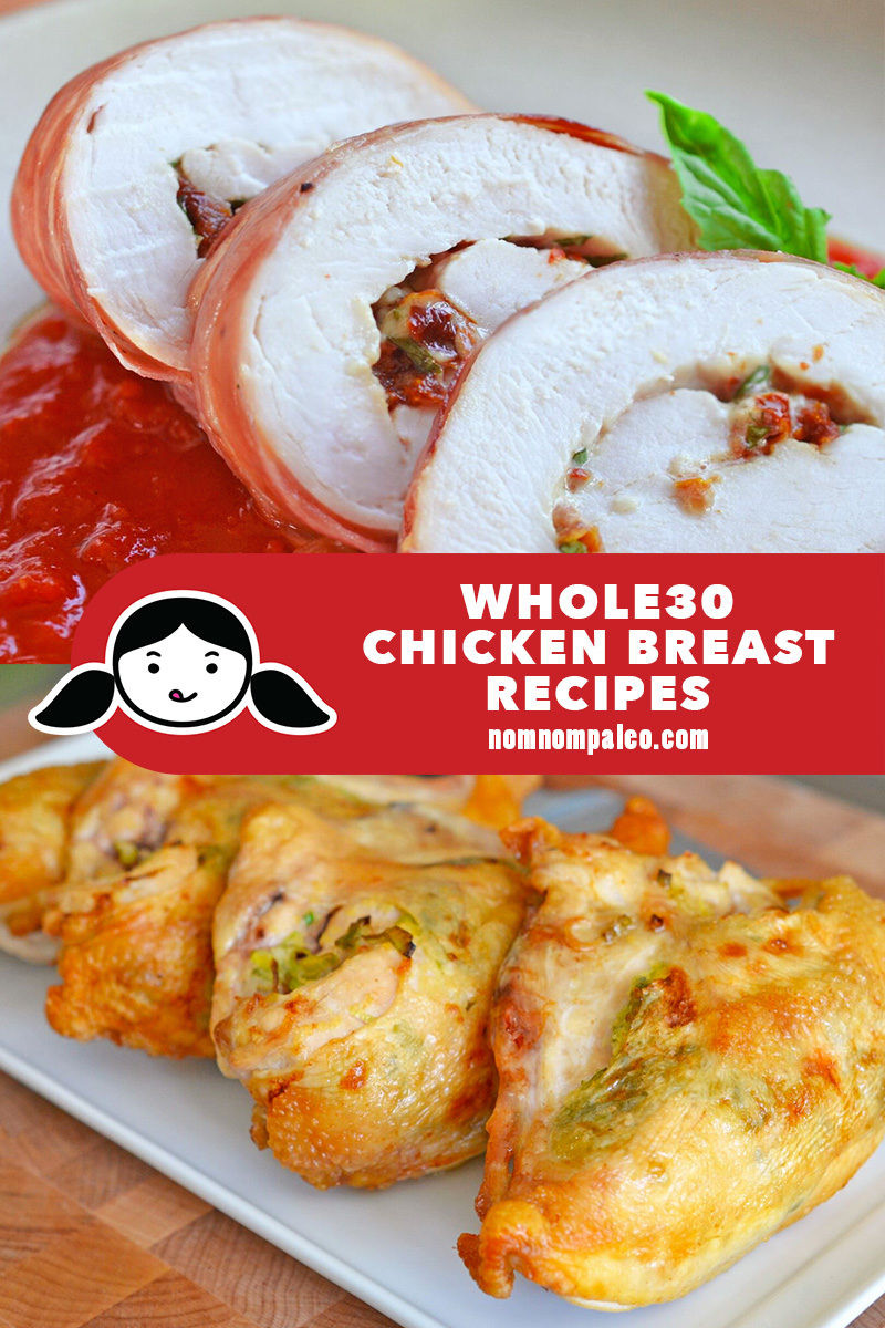 Whole30 Chicken Breast Recipes
 Whole30 Chicken Breast Recipes Nom Nom Paleo