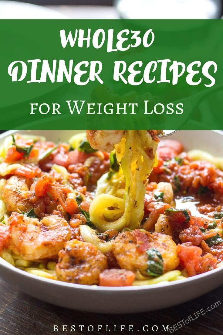 Whole30 Dinner Recipes
 Whole30 Dinner Recipes for Weight Loss The Best of Life