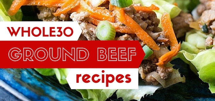 Whole30 Ground Beef Recipes
 20 Whole30 Ground Beef Recipes Meaty pliant Meals