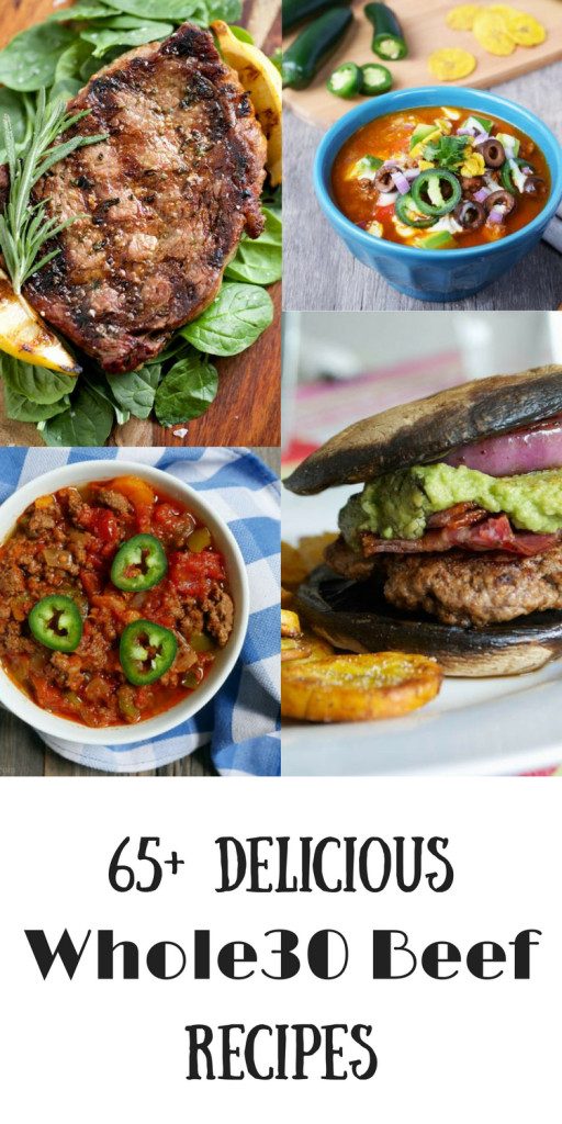 Whole30 Ground Beef Recipes
 65 Delicious Whole30 Beef Recipes Oh Snap Let s Eat