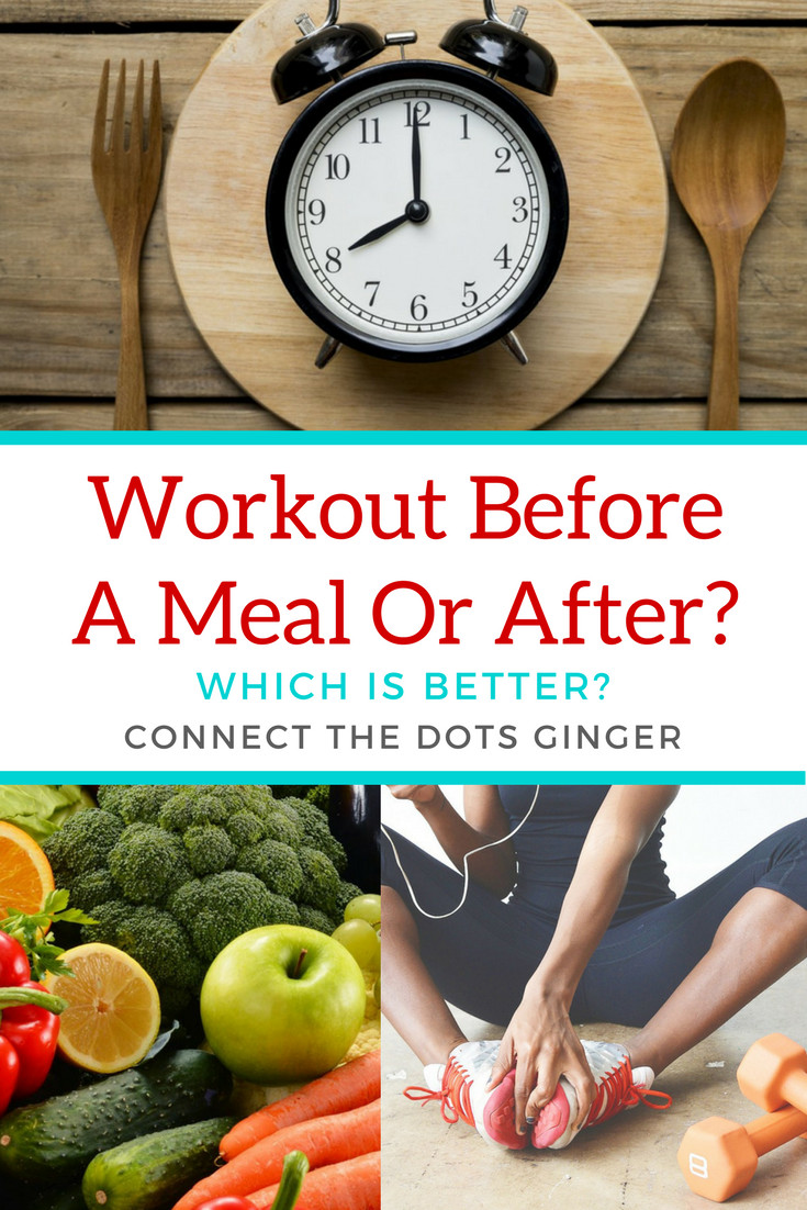 Workout Before Or After Dinner
 Connect the Dots Ginger