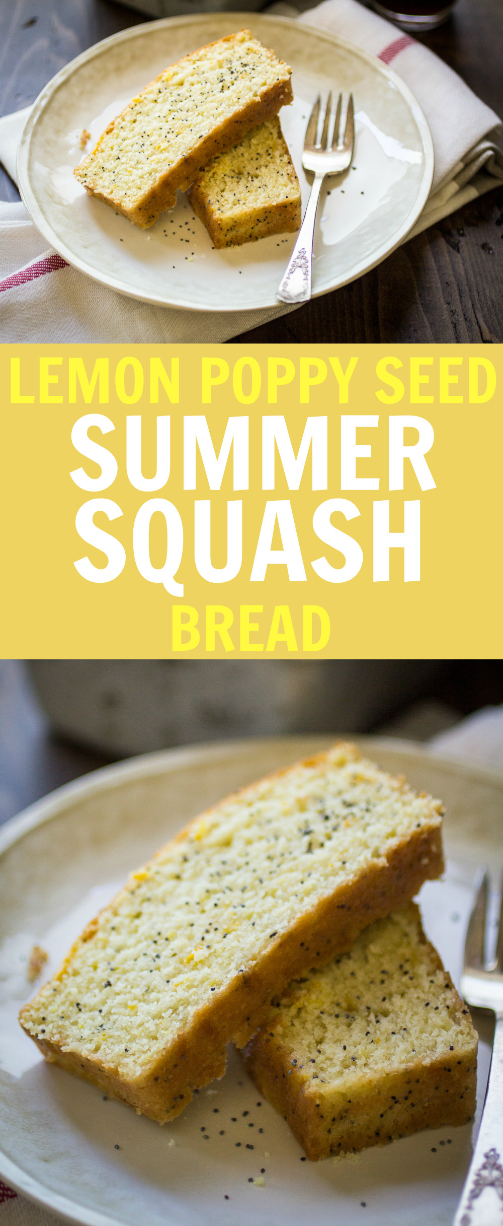Yellow Squash Bread
 Lemon Poppy Seed Summer Squash Bread The Wanderlust Kitchen
