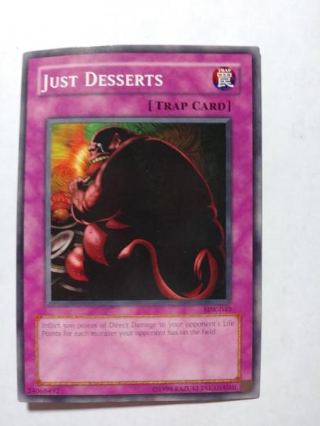 Yugioh Just Desserts
 Free 1996 YU GI OH JUST DESSERTS TRAP CARD SDK 040