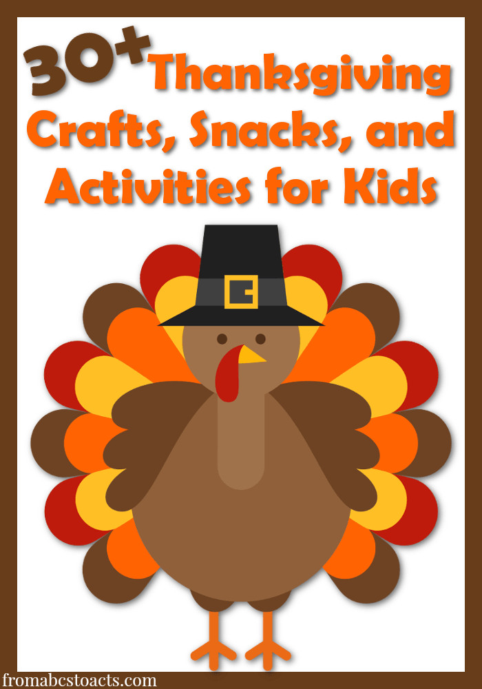 A Turkey For Thanksgiving Activity
 30 Thanksgiving Activities for Kids From ABCs to ACTs