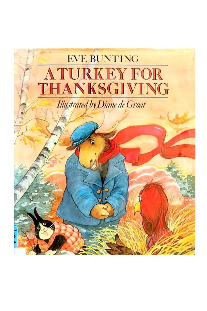 A Turkey For Thanksgiving By Eve Bunting
 The Best Children’s Books about Fall Southern Living