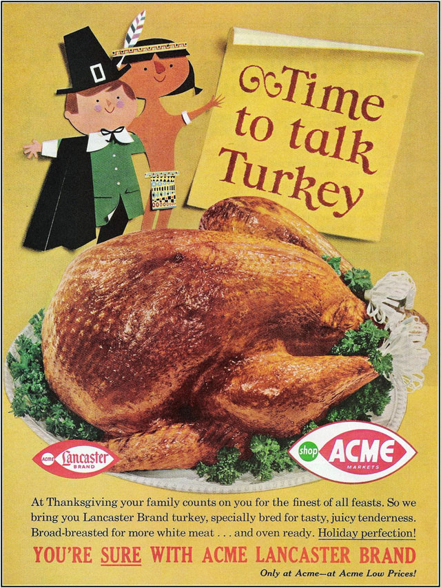 Acme Thanksgiving Turkey Dinner
 Retrotisements Thanksgiving Dinner Edition