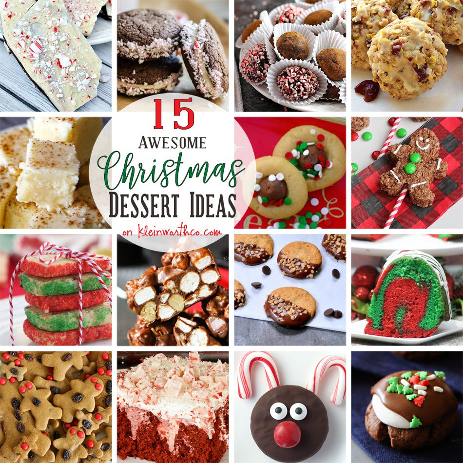 Awesome Christmas Desserts
 15 AWESOME Christmas Dessert Ideas