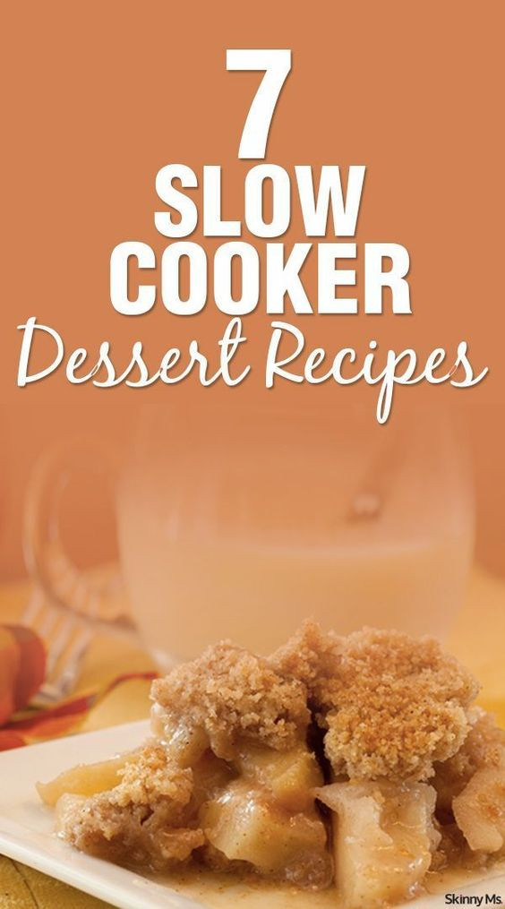 Awesome Thanksgiving Desserts
 7 Slow Cooker Dessert Recipes