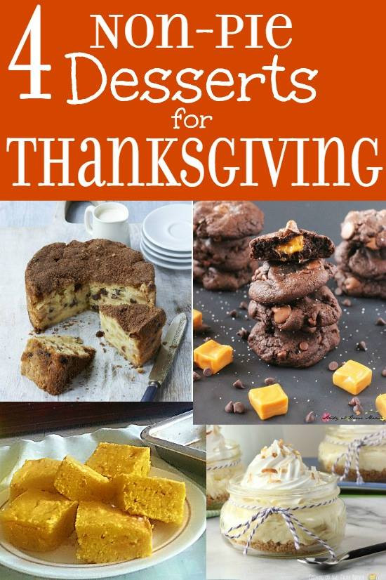 Awesome Thanksgiving Desserts
 4 Awesome Non Pie Desserts for Thanksgiving A Bird and a