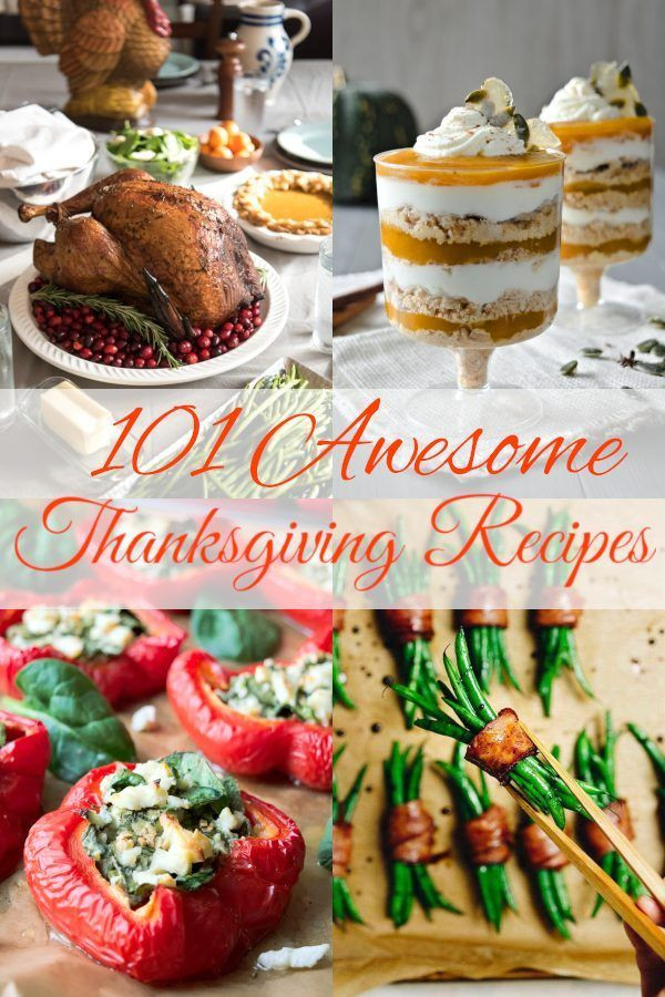 Awesome Thanksgiving Side Dishes
 101 Awesome Thanksgiving Recipes You will find appetizers