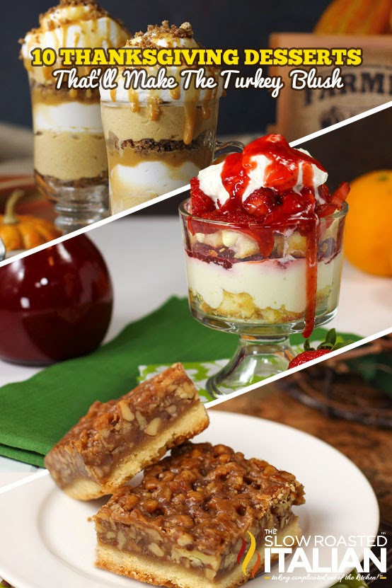 Best Desserts For Thanksgiving
 10 Thanksgiving Desserts That ll Make The Turkey Blush